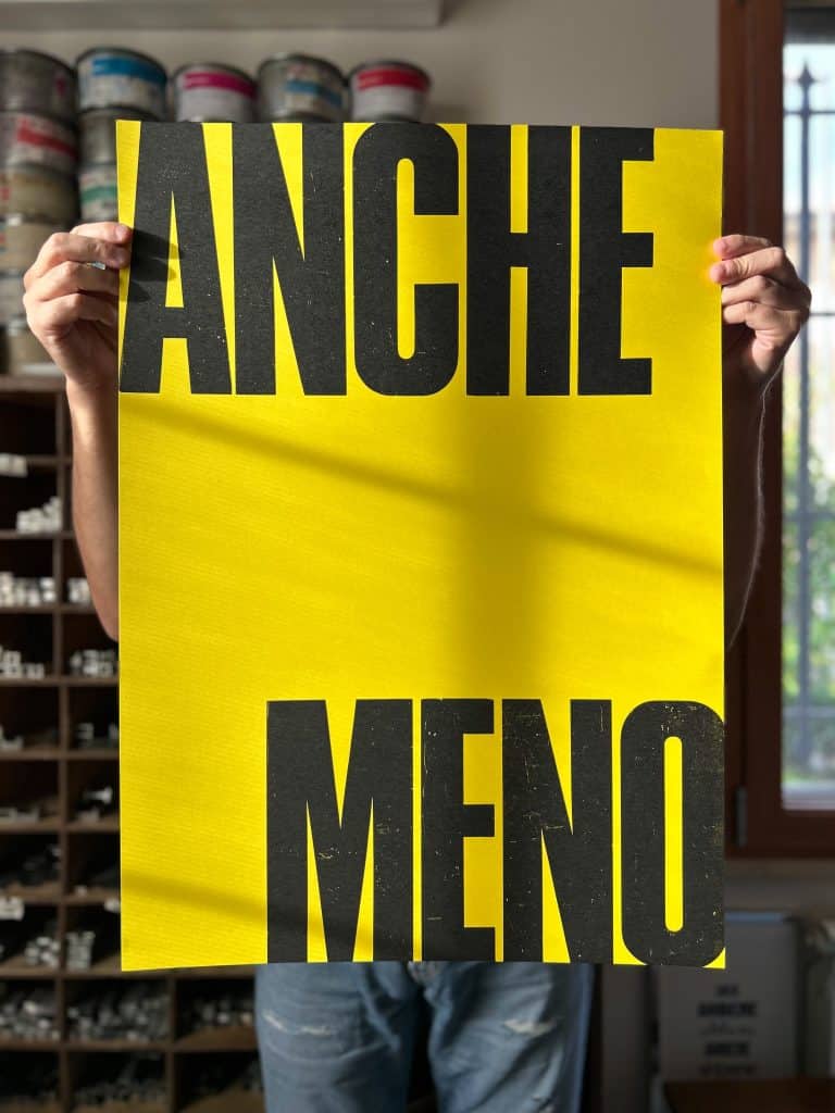 anche meno - poster - la tipografa toscana