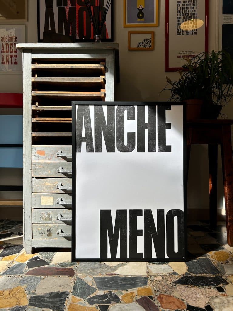 anche meno - poster - la tipografa toscana
