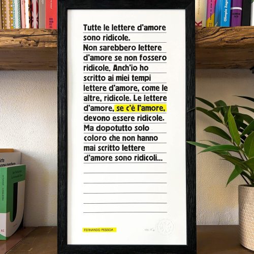 tutte le lettere d'amore sono ridicole. Fernando Pessoa. Poster