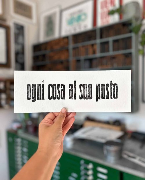 ogni cosa al suo posto un posto per ogni cosa poster regalo letterpress